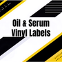Oil & Serum Vinyl Labels
