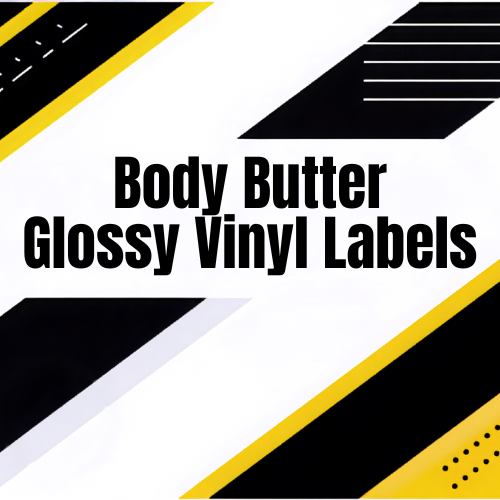 Body Butters Vinyl Labels (Glossy)